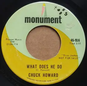 Chuck Howard - What Does He Do / Someone Please Cry