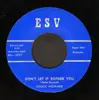 7inch Vinyl Single - Chuck Howard - Joy Gray / Don't Let It Bother You - Original US