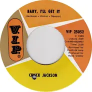 Chuck Jackson - Baby I'll Get It