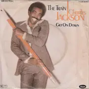 7inch Vinyl Single - Chuck Jackson - The Train / Get On Down