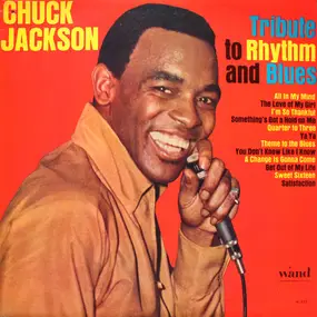 Chuck Jackson - Tribute to Rhythm and Blues