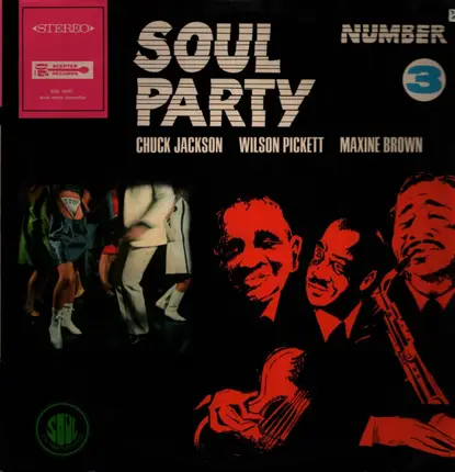 Chuck Jackson, Wilson Pickett, Maxine Brown - Soul Party Number 3