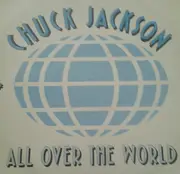 12inch Vinyl Single - Chuck Jackson - All Over The World