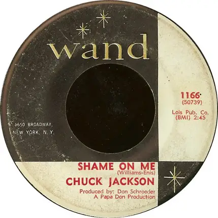 Chuck Jackson - Shame On Me / Candy