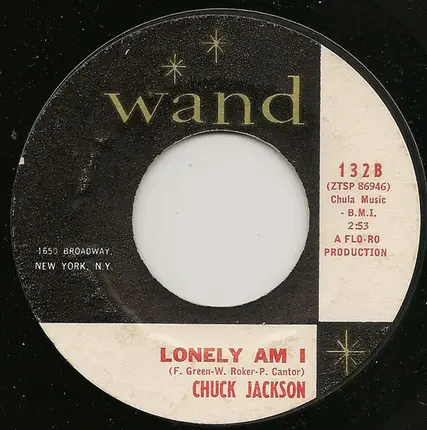Chuck Jackson - Tell Him I'm Not Home / Lonely Am I