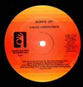 12inch Vinyl Single - Chuck Kirkpatrick - Surf's Up / I'm That One