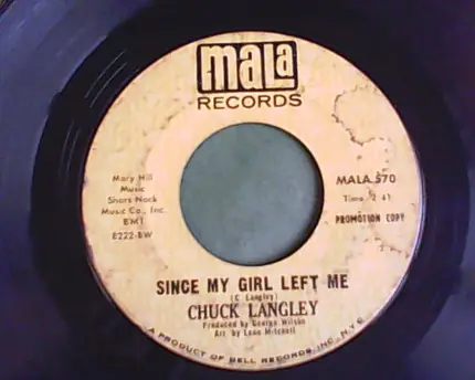 Chuck Langley - Since My Girl Left Me