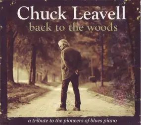Chuck Leavell - Back To The Woods