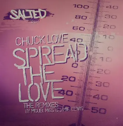 Chuck Love - Spread The Love (The Remixes)