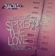 Chuck Love - Spread The Love (The Remixes)