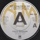 7inch Vinyl Single - Chuck Mangione - Give It All You've Got
