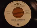 7inch Vinyl Single - Chuck Mangione - Give It All You Got