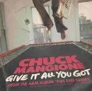 7inch Vinyl Single - Chuck Mangione - Give It All You Got