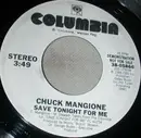 7inch Vinyl Single - Chuck Mangione - Save Tonight For Me
