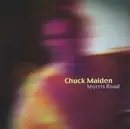 CD - Chuck Maiden - Morris Road