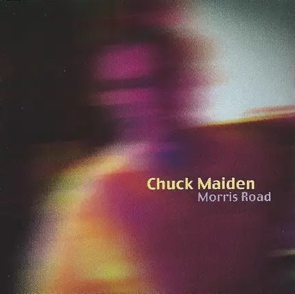 Chuck Maiden - Morris Road