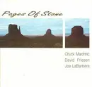 CD - Chuck Marohnic , David Friesen , Joe LaBarbera - Pages Of Stone
