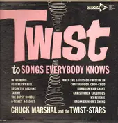 Chuck Marshal and The Twist-Stars
