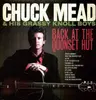 LP - CHUCK MEAD - BACK AT THE QUONSET HUT - & HIS GRASSY KNOLL BOYS