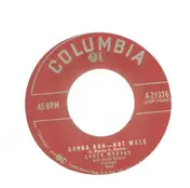 Chuck Murphy - Gonna Run - Not Walk / The Friday Night Free-For-All