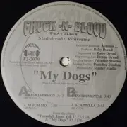 12inch Vinyl Single - Chuck-n-blood - My Dogs