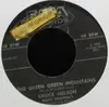 7inch Vinyl Single - Chuck Nelson - The Green, Green Mountains
