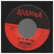 Chuck Osborne - A Girl I Knew / Give Me Your Hand