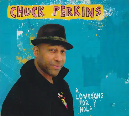 Perkins,Chuck - A Love Song For Nola
