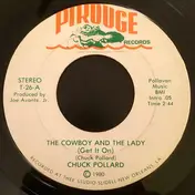 Chuck Pollard - The Cowboy And The Lady (Get It On) / Fool Around (With You)