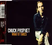 Chuck Prophet - What It Takes