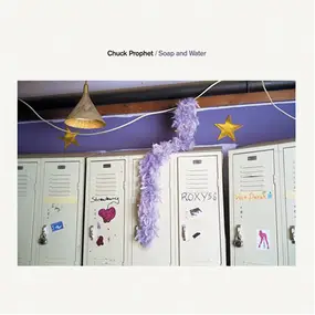 Chuck Prophet - Soap and Water