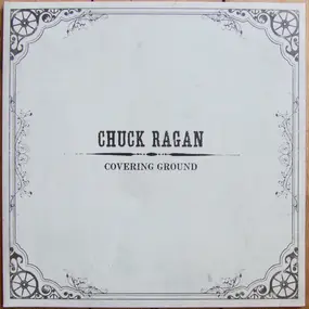 Chuck Ragan - Covering Ground