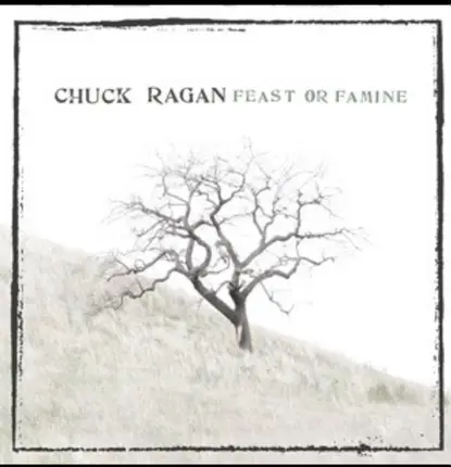 Chuck Ragan - Feast or Famine