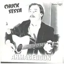 7inch Vinyl Single - Chuck Sessa - Armageddon / Blessed Be The Lamb