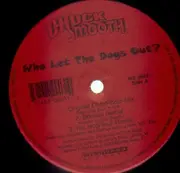 12inch Vinyl Single - Chuck Smooth - Who Let The Dogs Out - still sealed