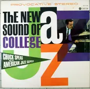 Chuck Speas And The American Jazz Septet - The New Sound Of College Jazz