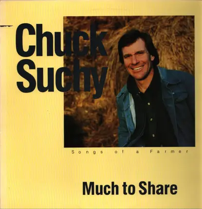 Chuck Suchy - Much To Share