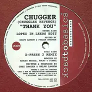 Chugger (Chuggles Revenge) - Thank You