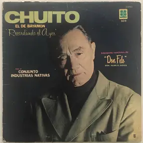 Chuito el de Bayamon - Recordando El Ayer, Vol. 2