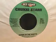 Chukki Star - Down In The Ghetto