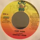 7inch Vinyl Single - Chukki Star / Jah Thunder - Time Hard / No Disrespect