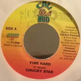 Chukki Star - Time Hard / No Disrespect