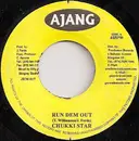 7inch Vinyl Single - Chukki Star - Run Dem Out