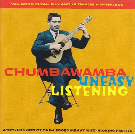 Chumbawamba - Uneasy Listening