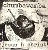 LP - Chumbawamba - Jesus H Christ