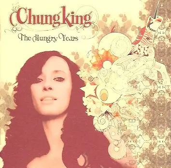 Chungking - The Hungry Years