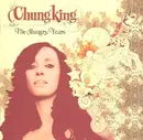 CD - Chungking - The Hungry Years