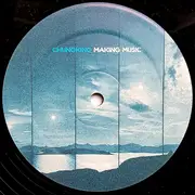 12inch Vinyl Single - Chungking - Making Music