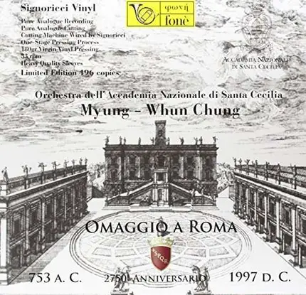 Chung Myung-Whun - Omaggio A Roma Vol.3