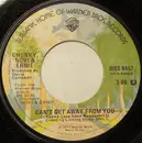 7inch Vinyl Single - Chunky, Novi & Ernie - Can't Get Away From You